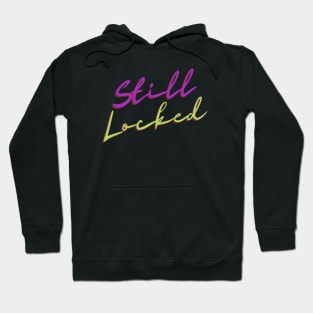 Padlock Still Locked Hoodie